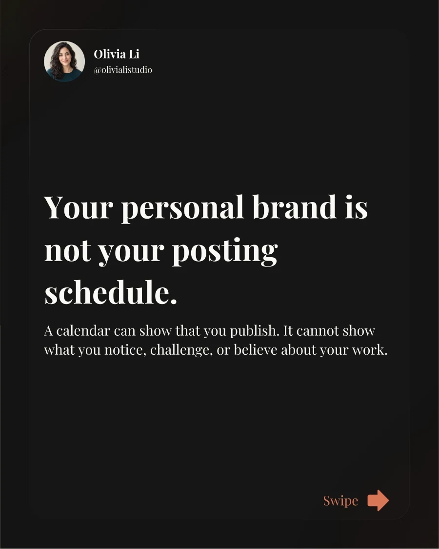Slide 1: Your personal brand is not your posting schedule.