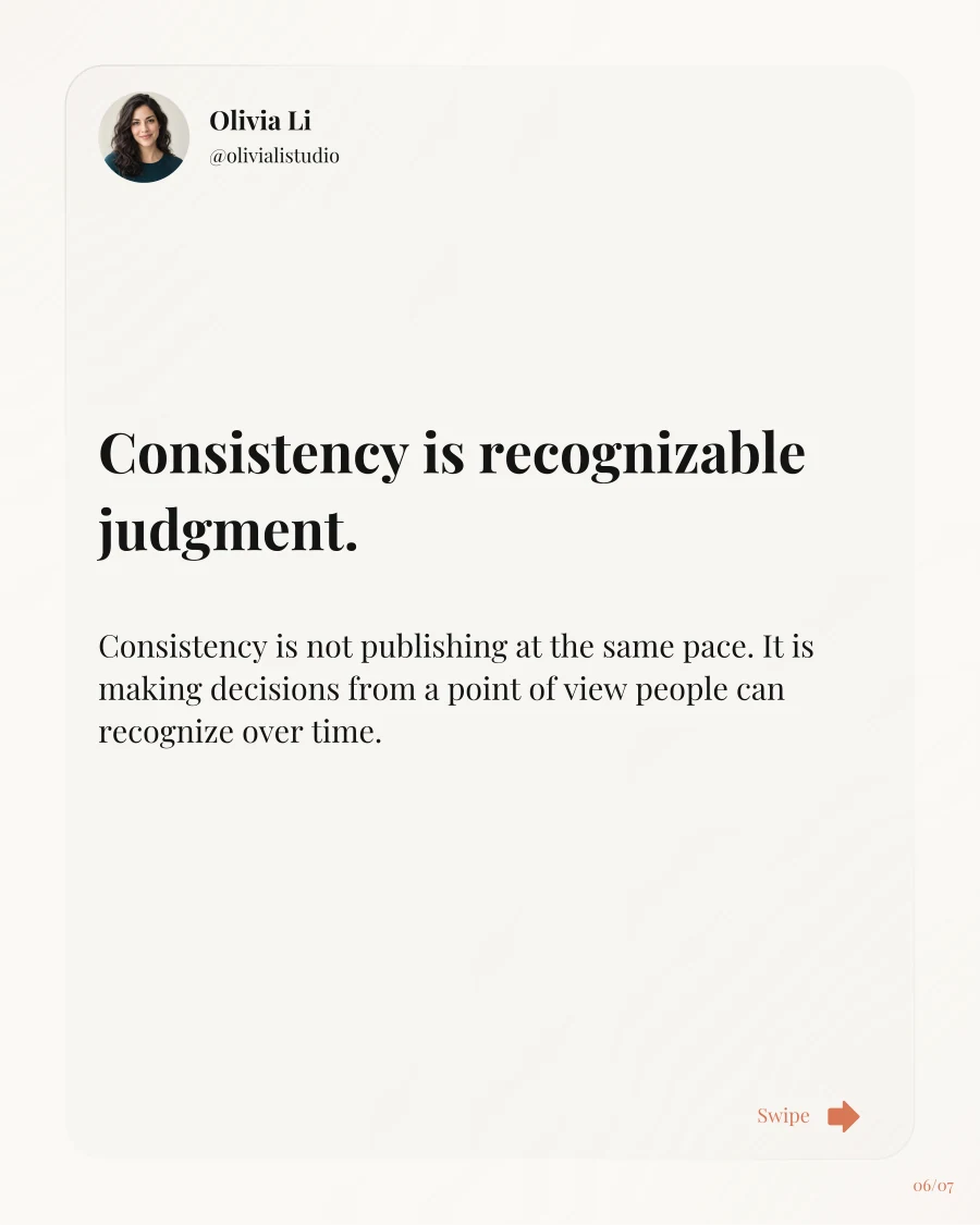 Slide 6: Consistency is recognizable judgment.
